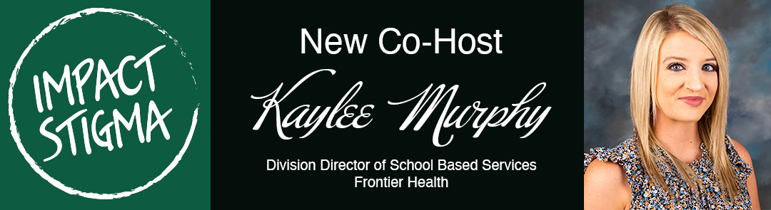 Impact Stigma Welcomes A New Co-Host, Kaylee Murphy